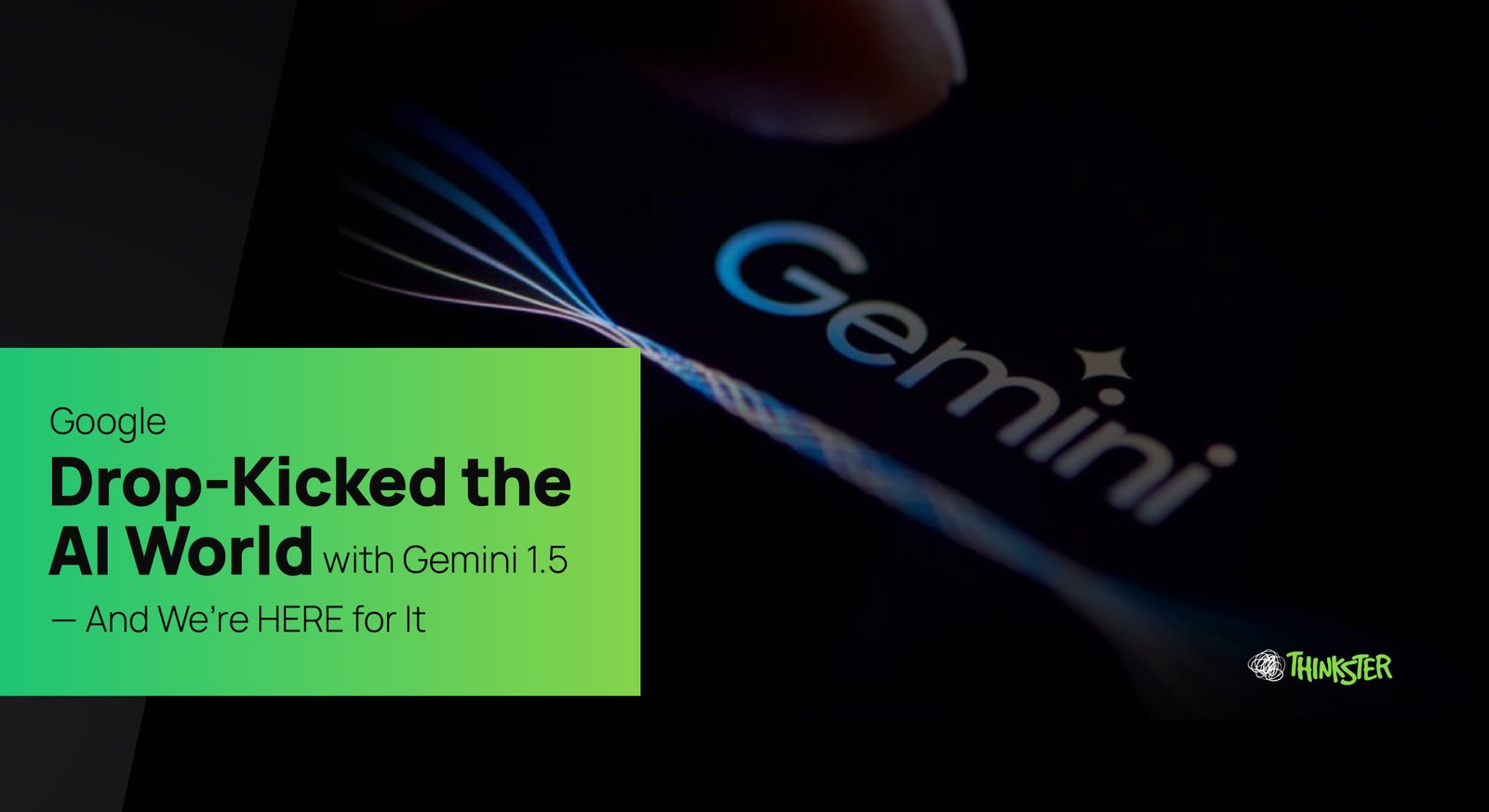 Gemini 1.5 – Google’s Revolutionary AI Model Outshining GPT-4