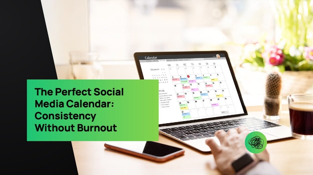 The Perfect Social Media Calendar