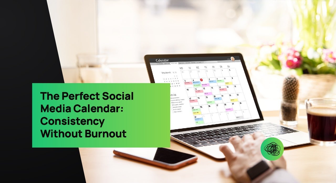 The Perfect Social Media Calendar