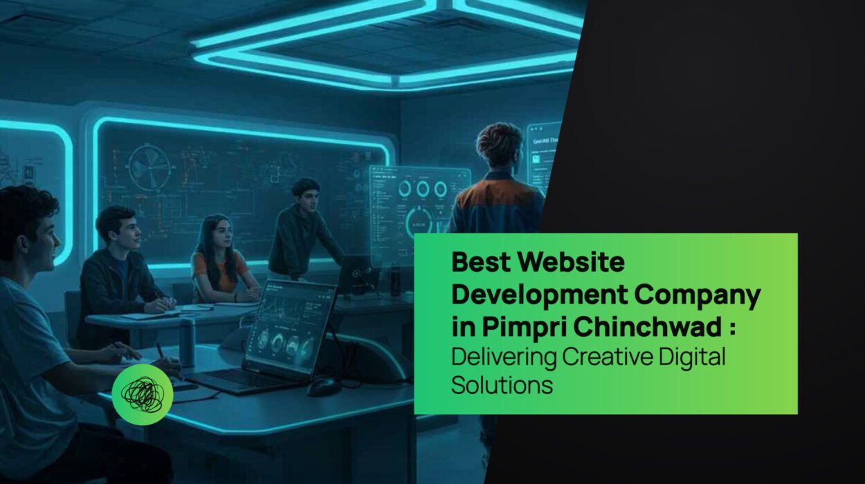 Best Website Development Company in Pimpri Chinchwad Delivering Creative Digital Solutions