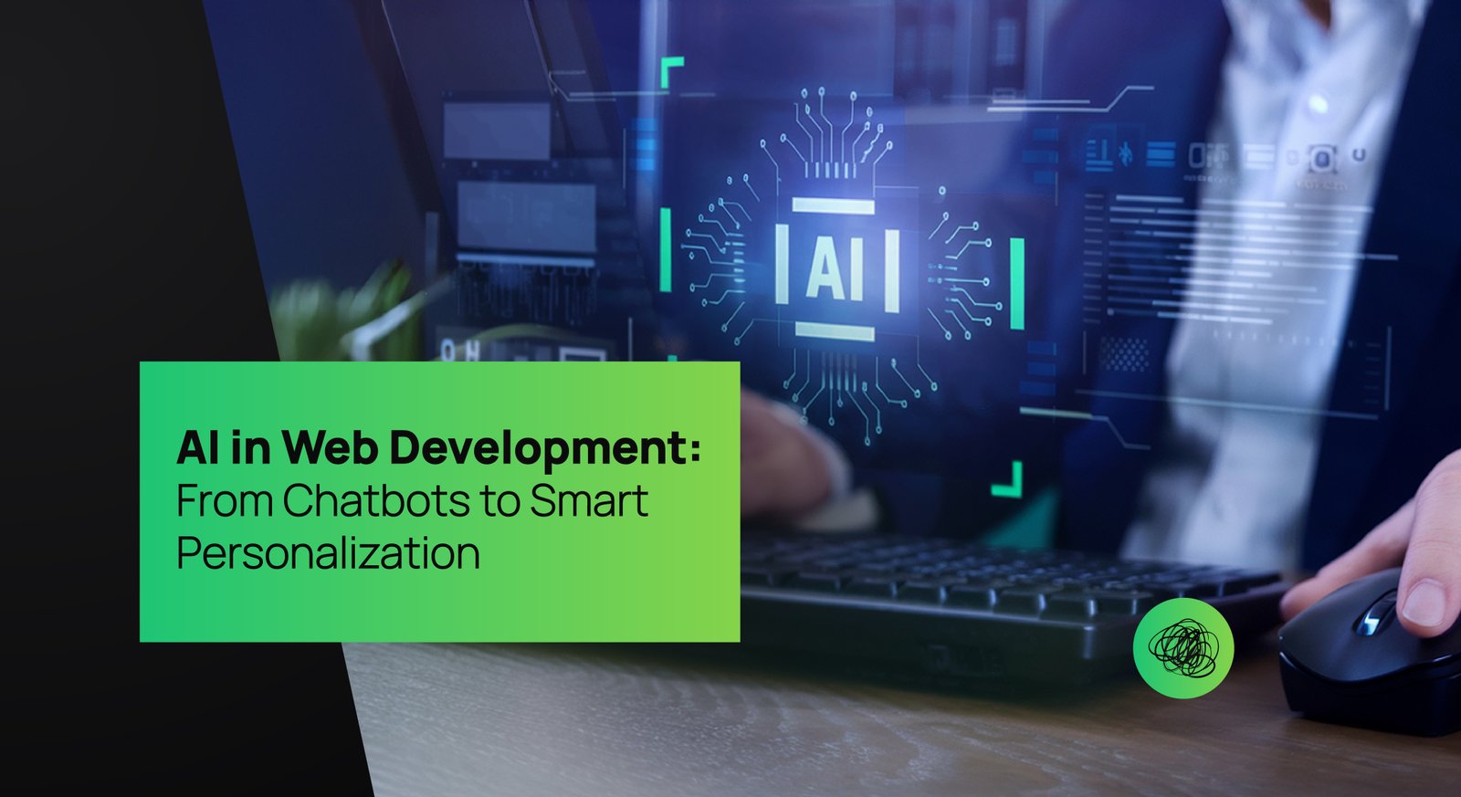 Professional working on computer with AI interface, showcasing the role of artificial intelligence in web development, chatbots, and smart personalization.