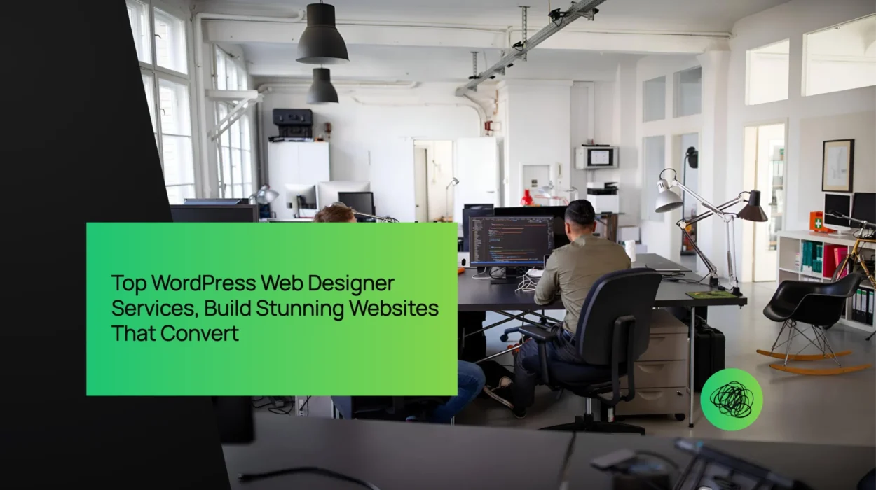 Top WordPress Web Designer Services – Build Stunning Websites That Convert