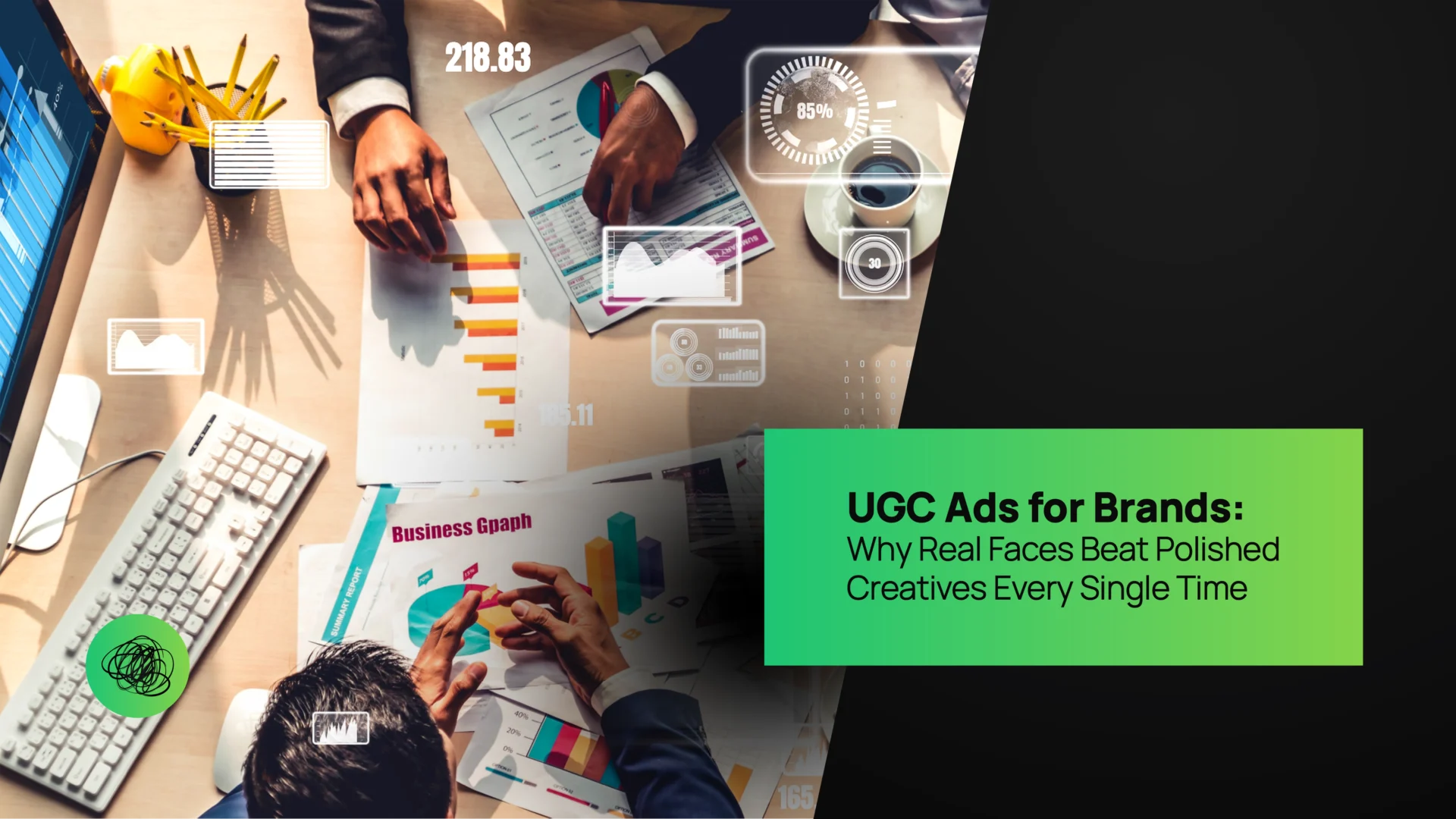 UGC Ads for Brands Why Real Faces Beat Polished Creatives Every Single Time