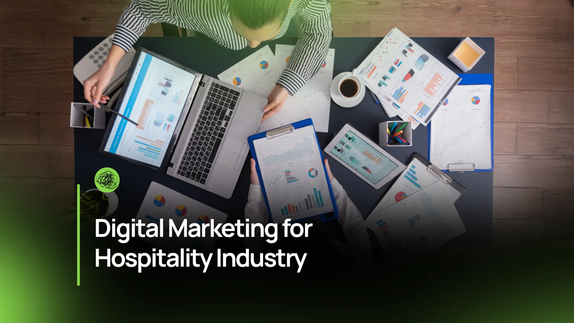Digital Marketing for Hospitality Industry