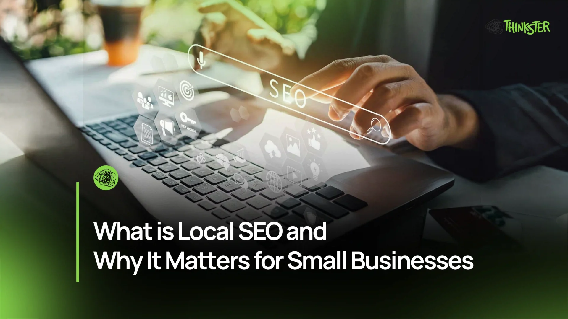 What is Local SEO